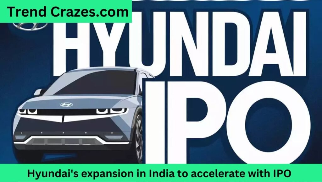 Going Local: Hyundai Motor India's IPO to Boost Indianised Operations